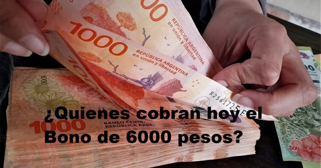 Bono de 6000 pesos